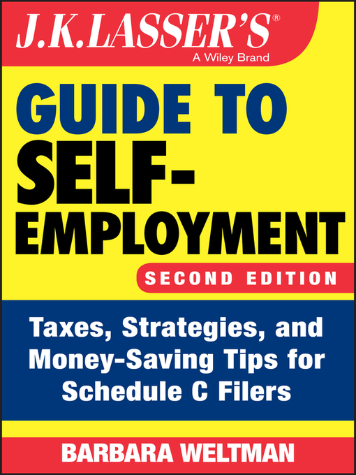 Cover image for J.K. Lasser's Guide to Self-Employment